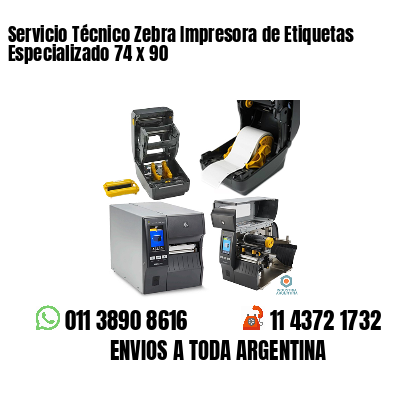 Servicio Técnico Zebra Impresora de Etiquetas Especializado 74 x 90
