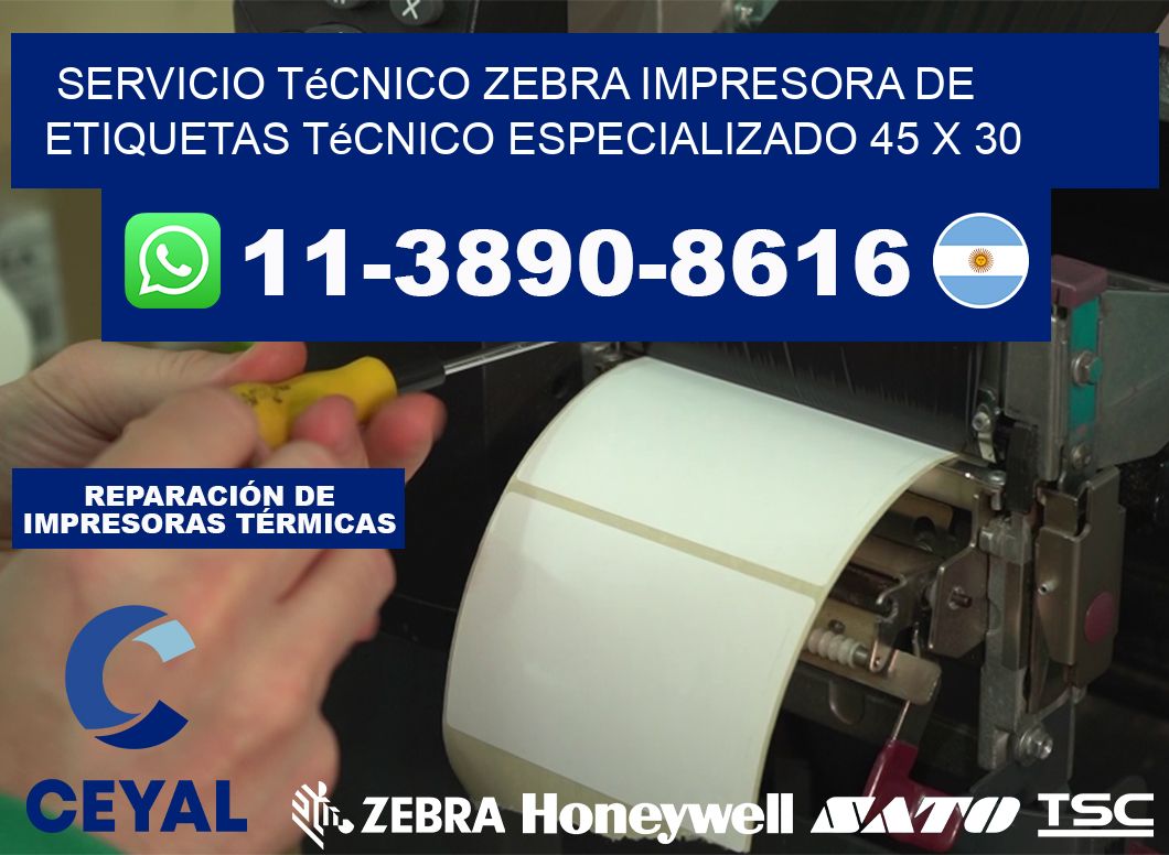 Servicio Técnico Zebra Impresora de Etiquetas Técnico Especializado 45 x 30