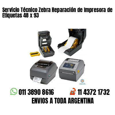 Servicio Técnico Zebra Reparación de Impresora de Etiquetas 48 x 93