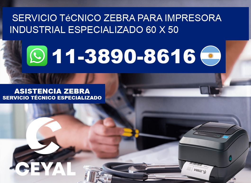 Servicio Técnico Zebra para Impresora Industrial Especializado 60 x 50