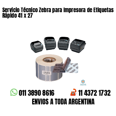 Servicio Técnico Zebra para Impresora de Etiquetas Rápido 41 x 27