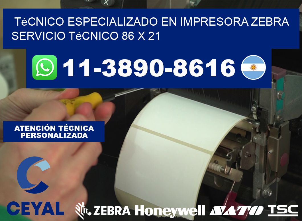 Técnico Especializado en Impresora Zebra Servicio Técnico 86 x 21