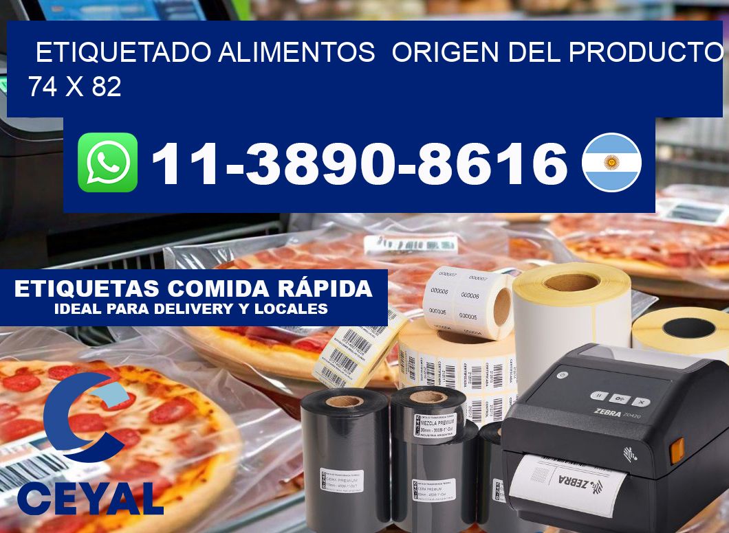 etiquetado alimentos  Origen del producto 74 x 82