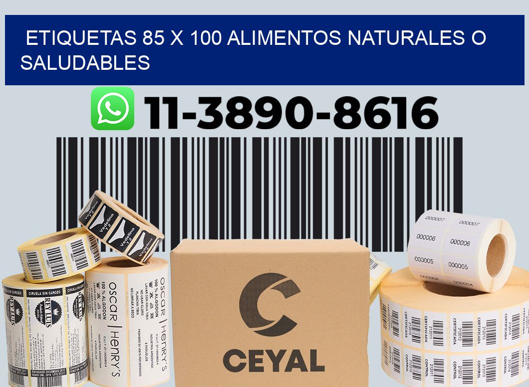 etiquetas 85 x 100 alimentos naturales o saludables
