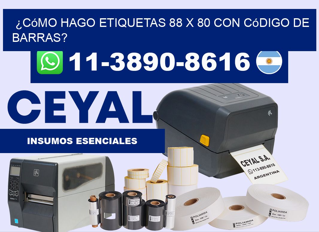 ¿Cómo hago etiquetas 88 x 80 con código de barras?