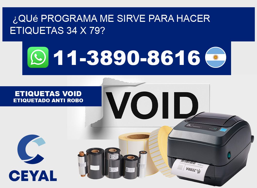 ¿Qué programa me sirve para hacer etiquetas 34 x 79?