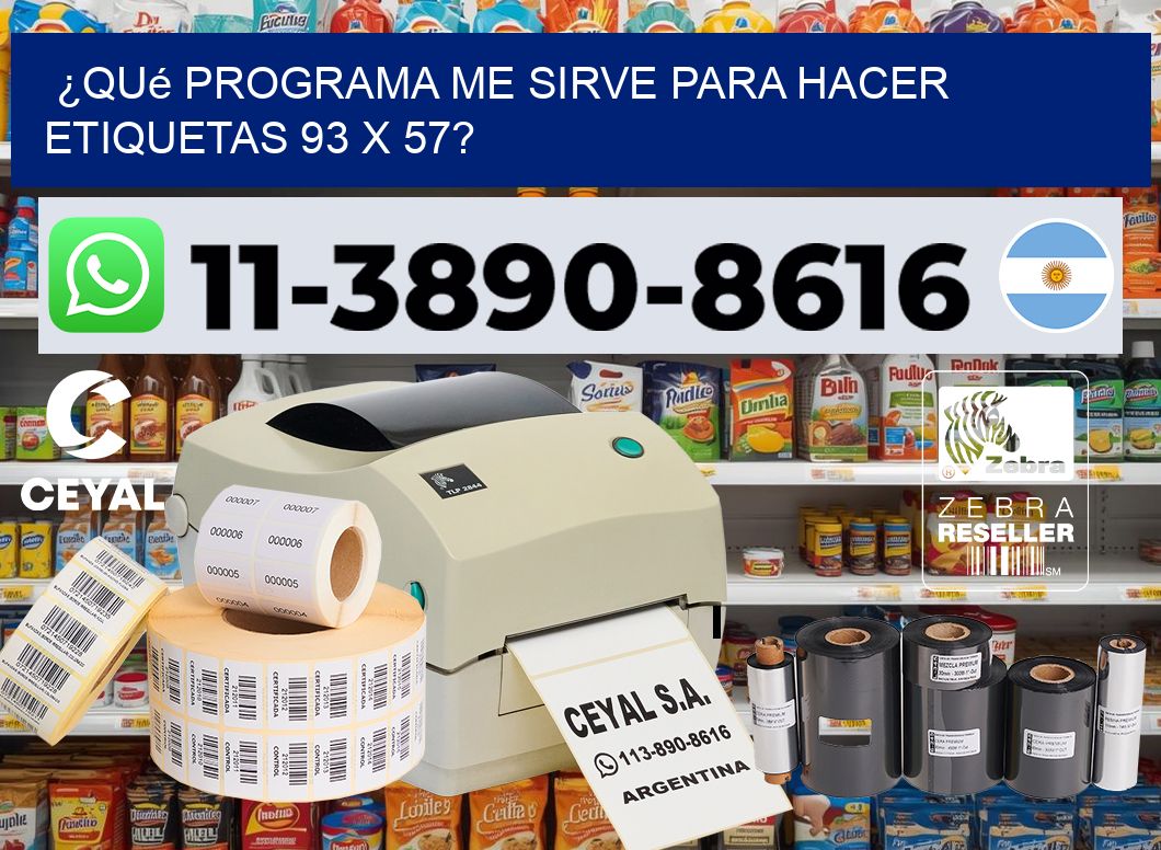 ¿Qué programa me sirve para hacer etiquetas 93 x 57?
