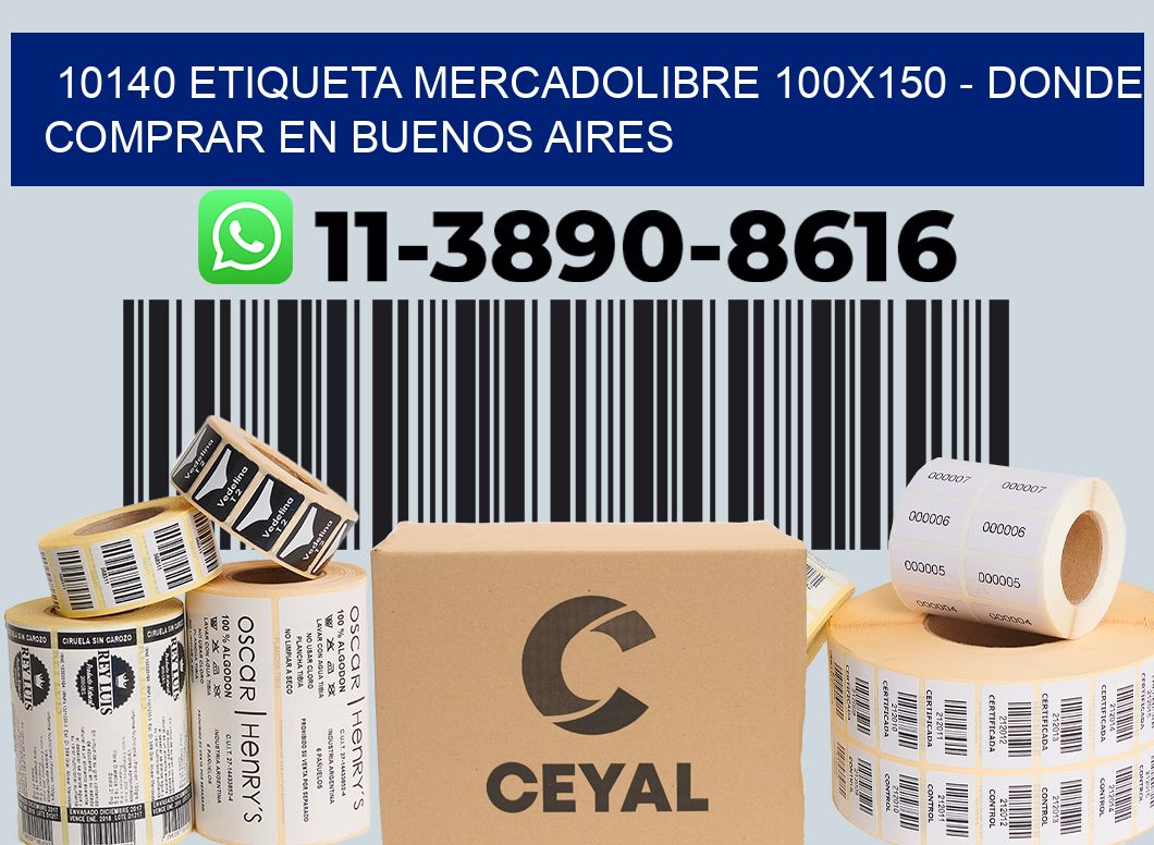 10140 etiqueta MercadoLibre 100x150 - Donde Comprar en Buenos Aires
