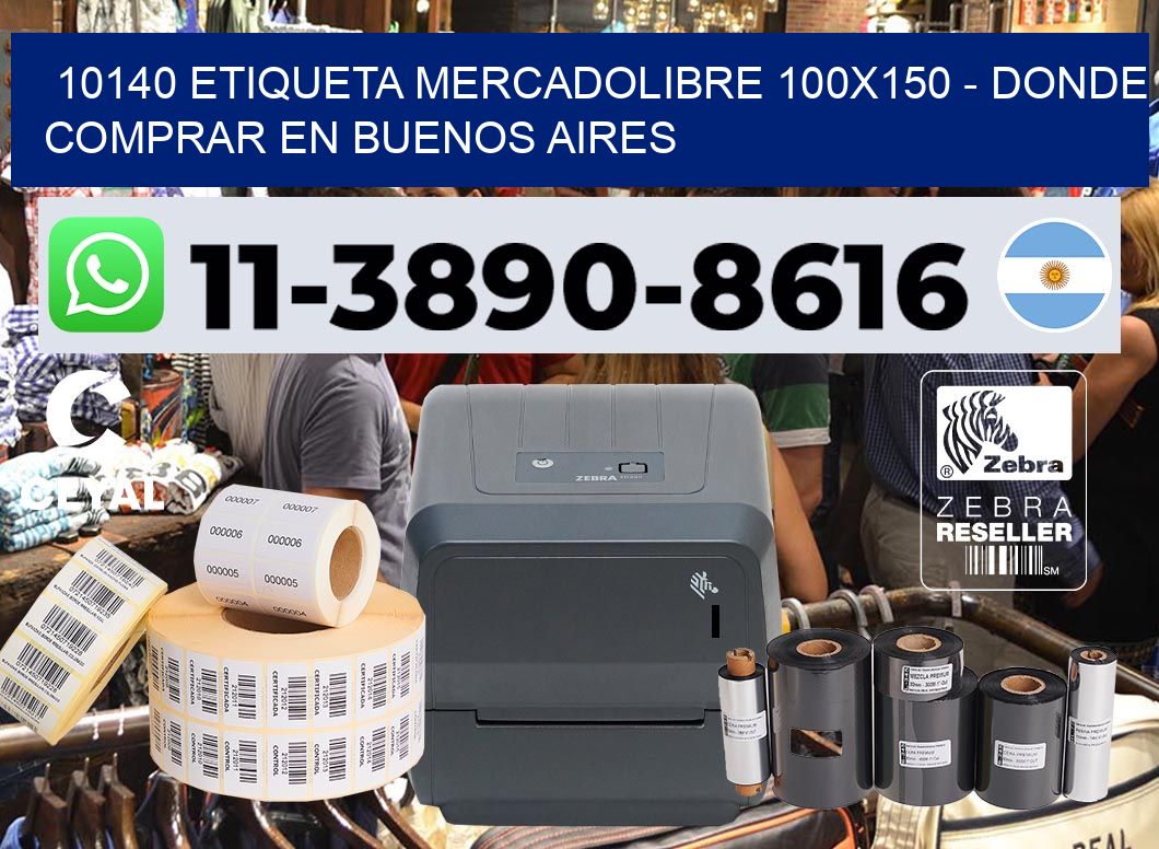 10140 etiqueta MercadoLibre 100×150 – Donde Comprar en Buenos Aires
