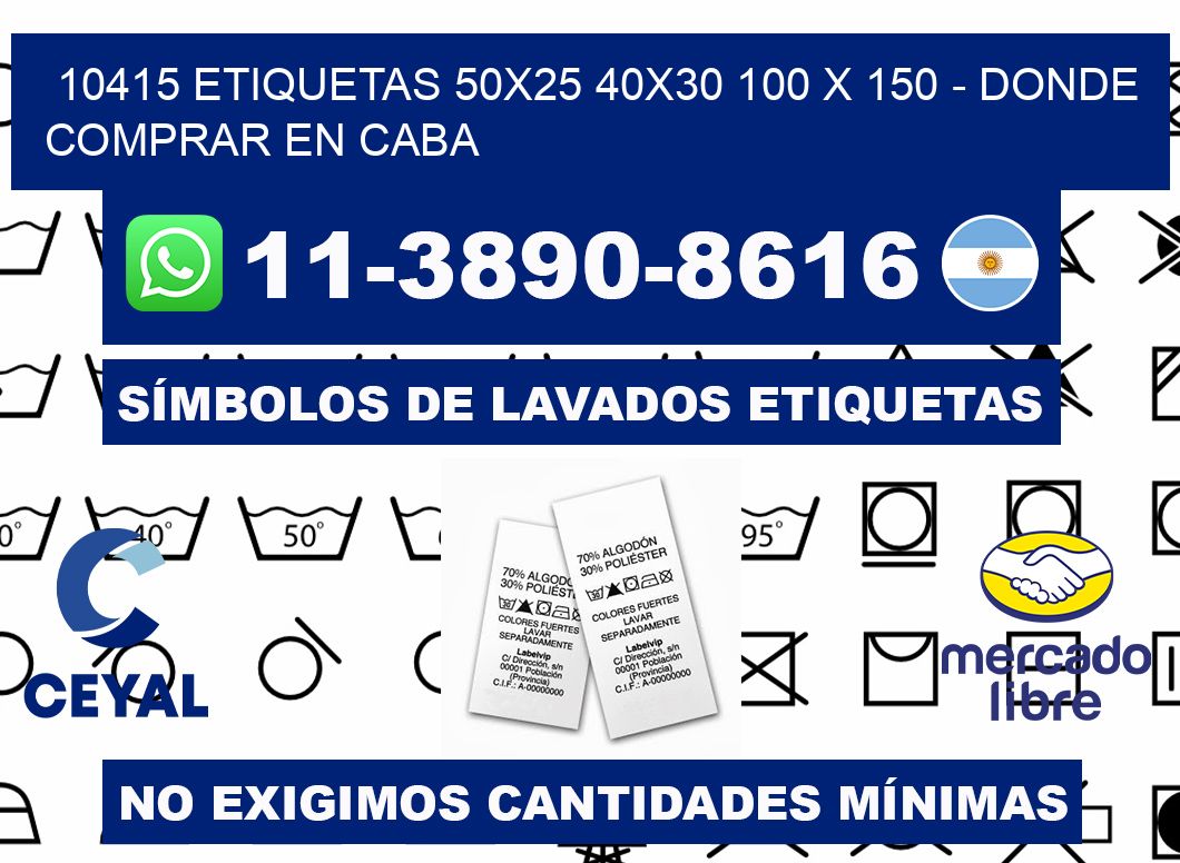 10415 etiquetas 50x25 40x30 100 x 150 - Donde Comprar en Caba