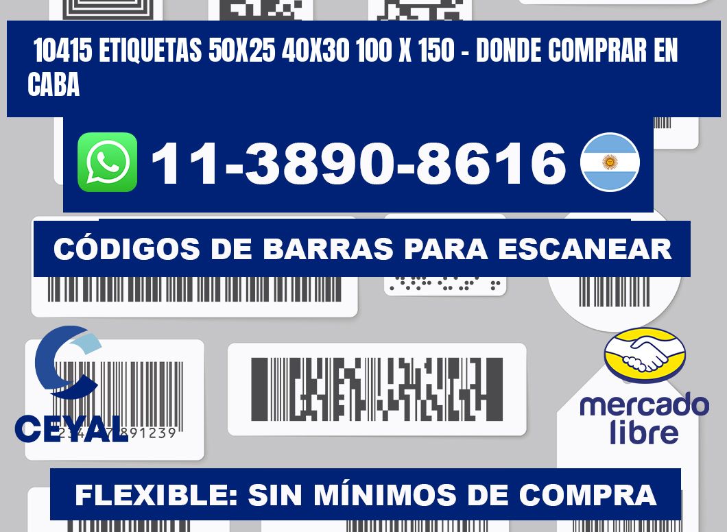 10415 etiquetas 50x25 40x30 100 x 150 - Donde Comprar en Caba