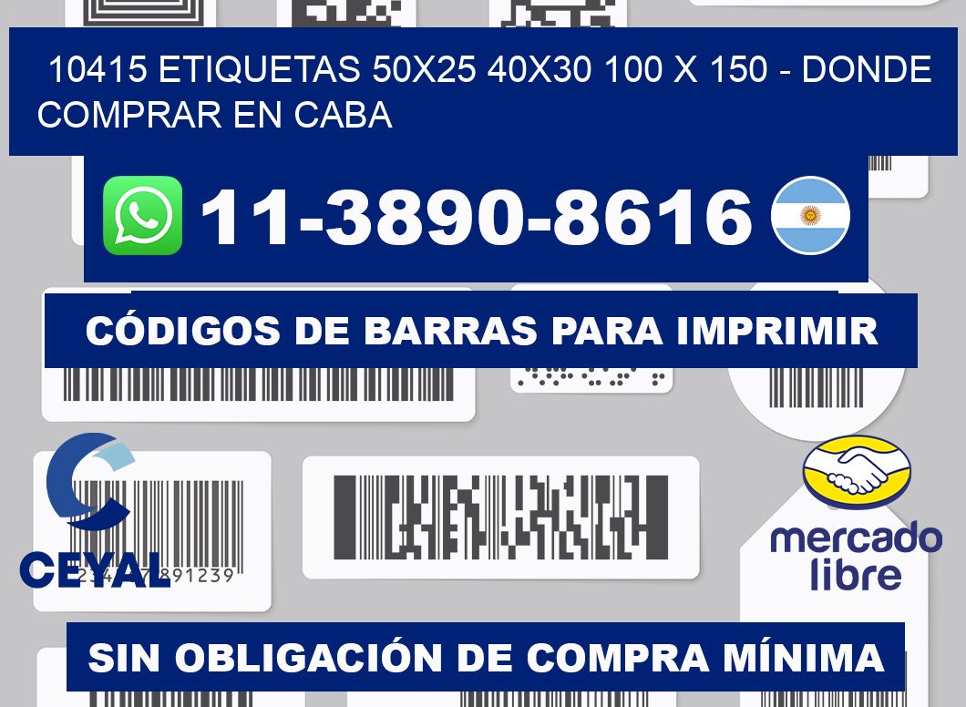 10415 etiquetas 50x25 40x30 100 x 150 - Donde Comprar en Caba
