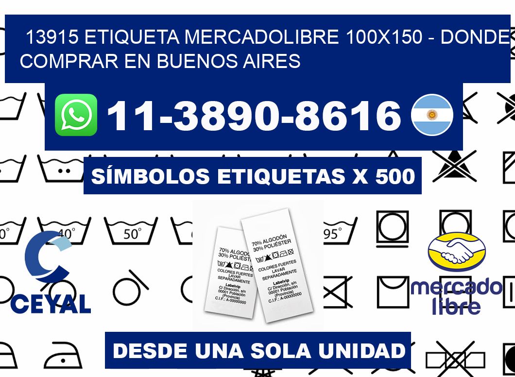 13915 etiqueta MercadoLibre 100x150 - Donde Comprar en Buenos Aires