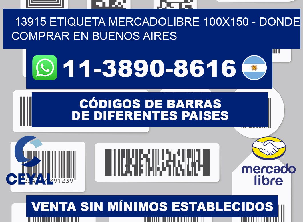 13915 etiqueta MercadoLibre 100x150 - Donde Comprar en Buenos Aires
