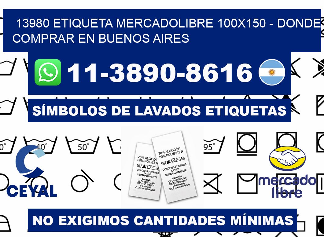 13980 etiqueta MercadoLibre 100x150 - Donde Comprar en Buenos Aires