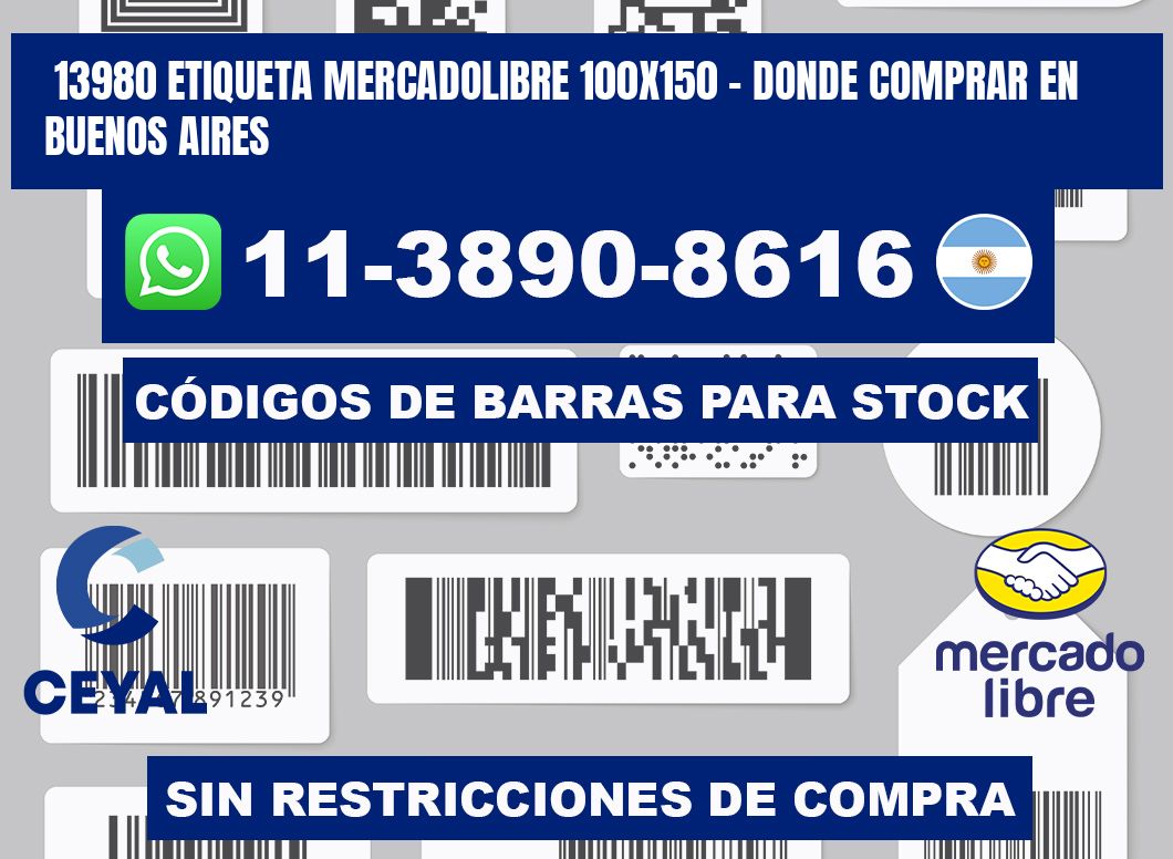 13980 etiqueta MercadoLibre 100x150 - Donde Comprar en Buenos Aires