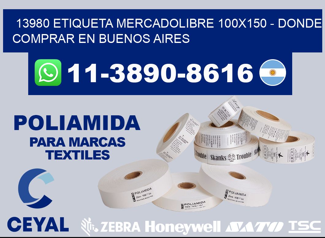 13980 etiqueta MercadoLibre 100x150 - Donde Comprar en Buenos Aires