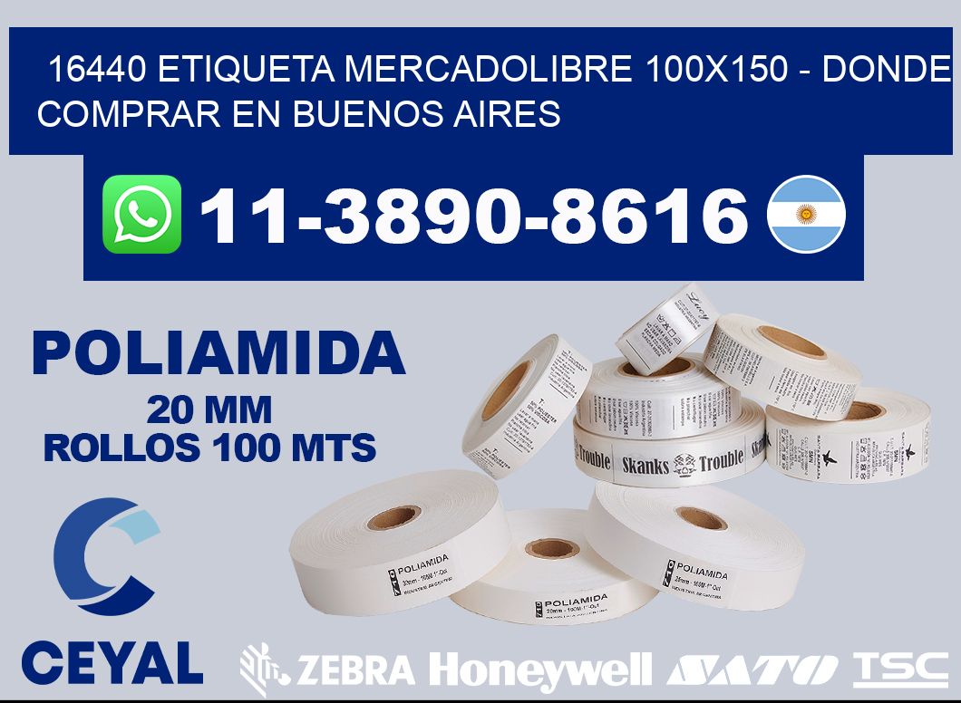 16440 etiqueta MercadoLibre 100x150 - Donde Comprar en Buenos Aires