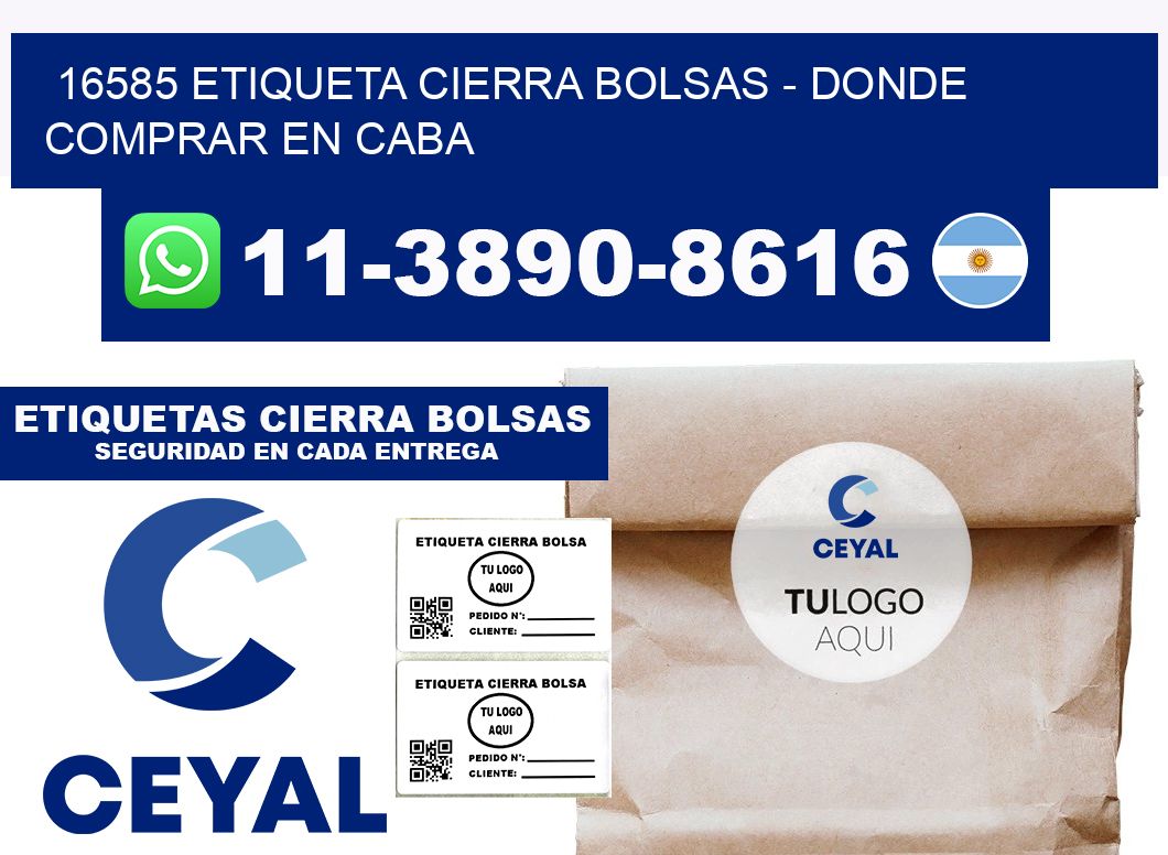 16585 etiqueta Cierra Bolsas - Donde Comprar en Caba