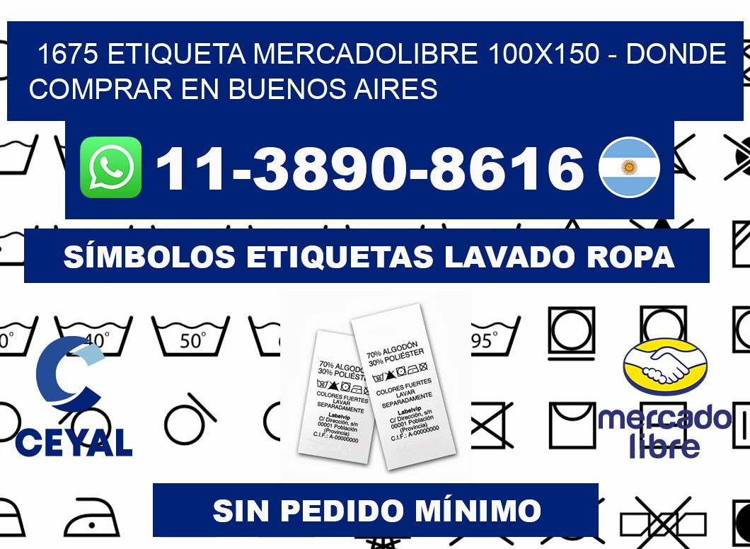 1675 etiqueta MercadoLibre 100x150 - Donde Comprar en Buenos Aires
