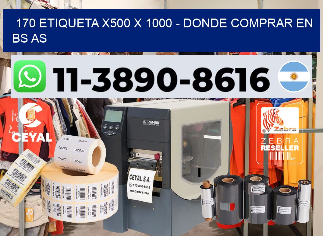 170 etiqueta x500 x 1000 – Donde Comprar en bs as