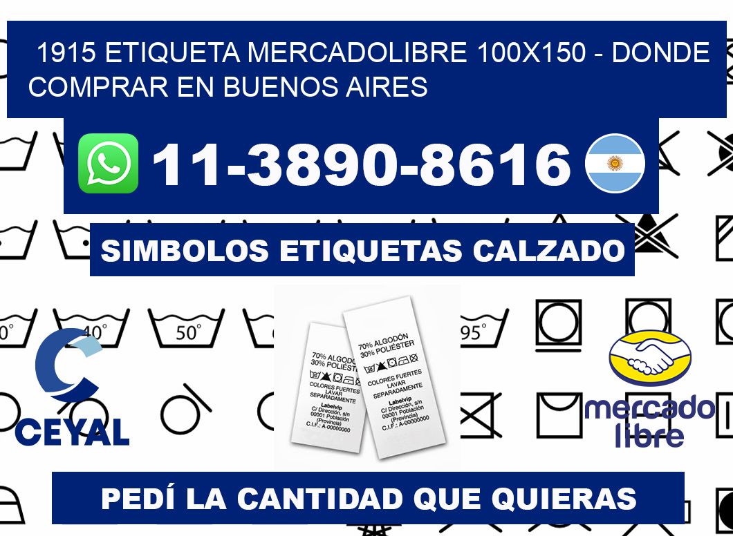 1915 etiqueta MercadoLibre 100x150 - Donde Comprar en Buenos Aires