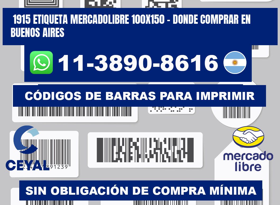 1915 etiqueta MercadoLibre 100x150 - Donde Comprar en Buenos Aires