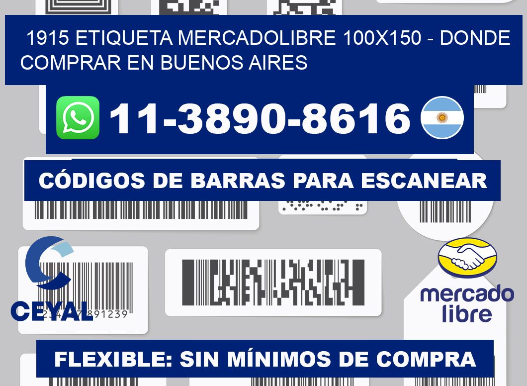 1915 etiqueta MercadoLibre 100x150 - Donde Comprar en Buenos Aires