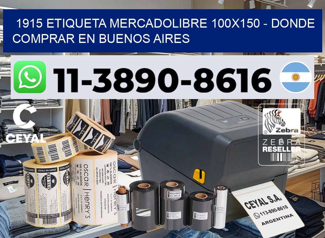 1915 etiqueta MercadoLibre 100×150 – Donde Comprar en Buenos Aires