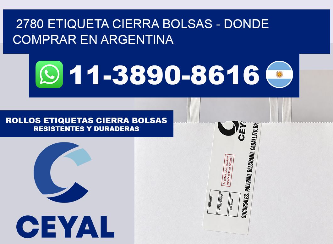 2780 etiqueta Cierra Bolsas – Donde Comprar en Argentina