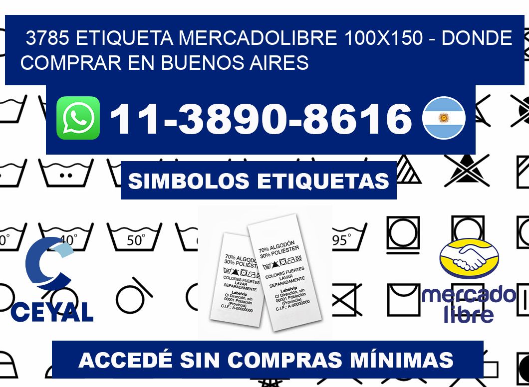 3785 etiqueta MercadoLibre 100x150 - Donde Comprar en Buenos Aires