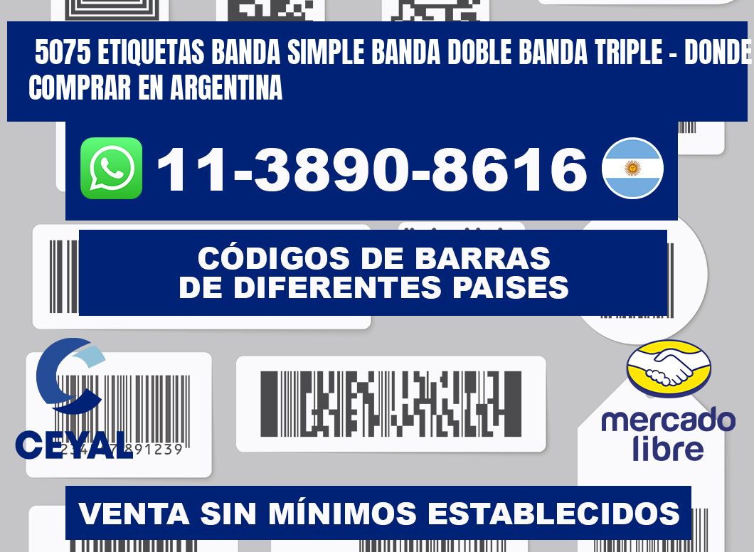 5075 etiquetas banda simple banda doble banda triple - Donde Comprar en Argentina