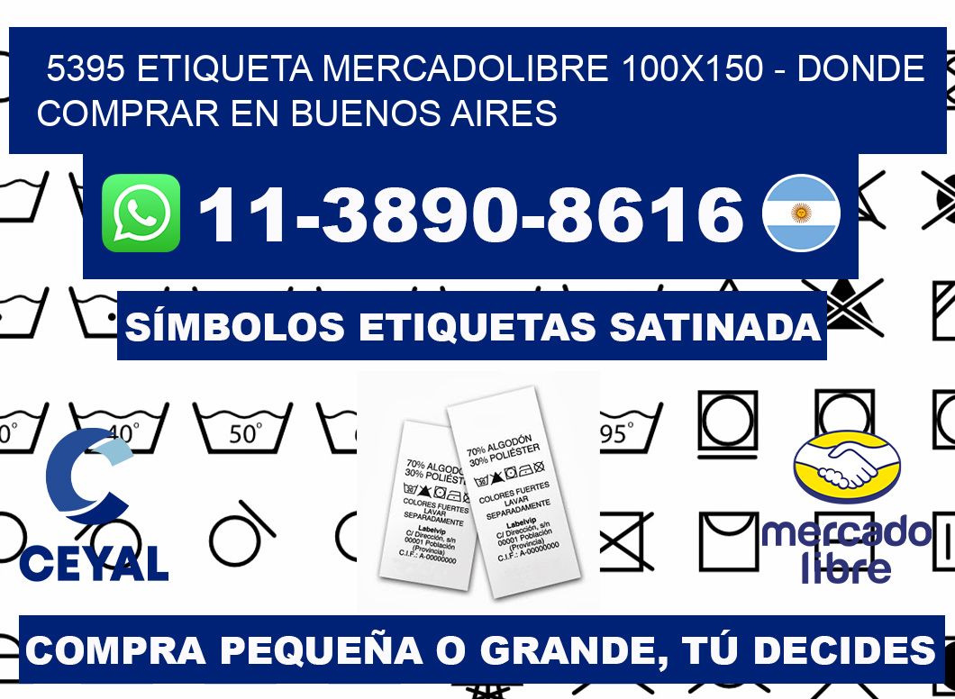 5395 etiqueta MercadoLibre 100x150 - Donde Comprar en Buenos Aires