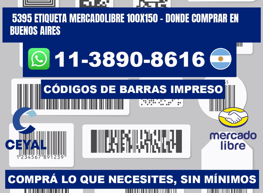 5395 etiqueta MercadoLibre 100x150 - Donde Comprar en Buenos Aires