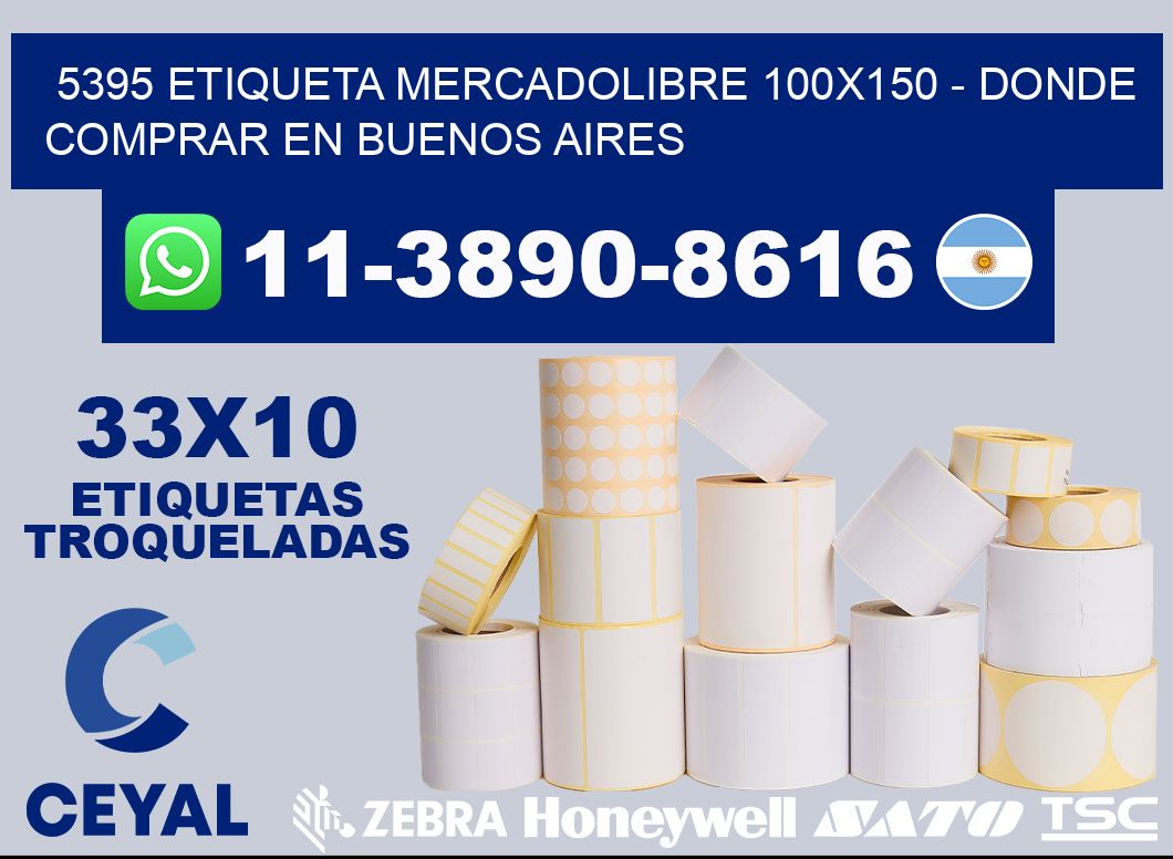 5395 etiqueta MercadoLibre 100x150 - Donde Comprar en Buenos Aires