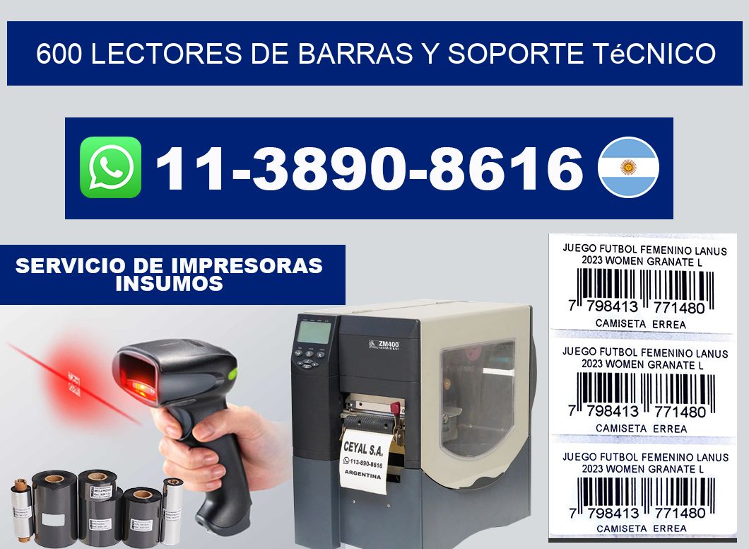 600 Lectores de barras y Soporte Técnico