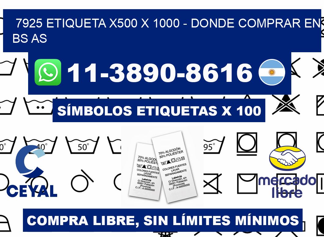 7925 etiqueta x500 x 1000 - Donde Comprar en bs as