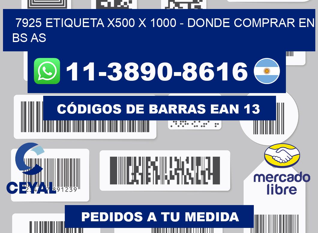 7925 etiqueta x500 x 1000 - Donde Comprar en bs as