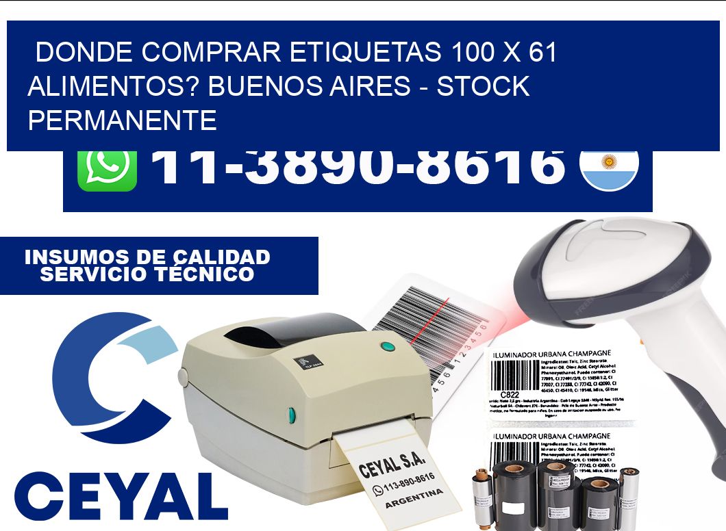 Donde Comprar etiquetas 100 x 61 ALIMENTOS? Buenos Aires - Stock permanente