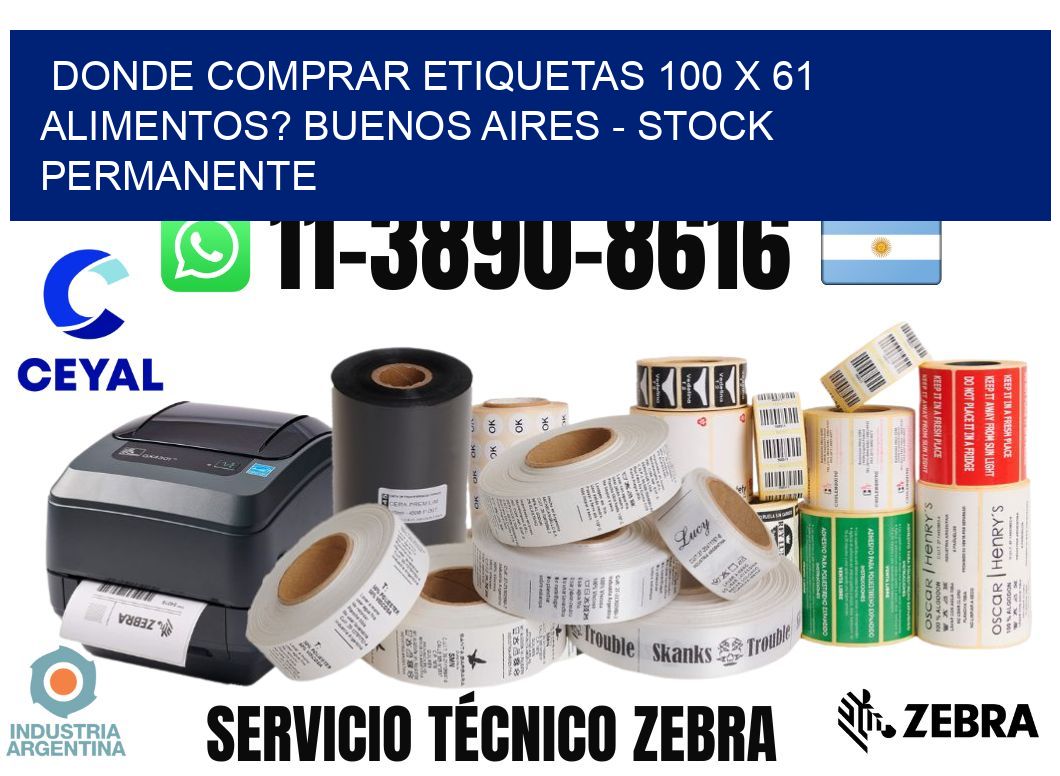 Donde Comprar etiquetas 100 x 61 ALIMENTOS? Buenos Aires - Stock permanente
