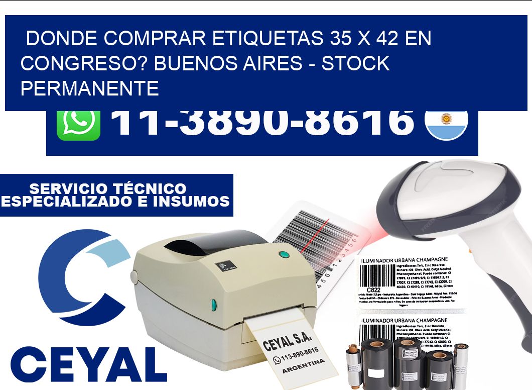Donde Comprar etiquetas 35 x 42 en CONGRESO? Buenos Aires - Stock permanente