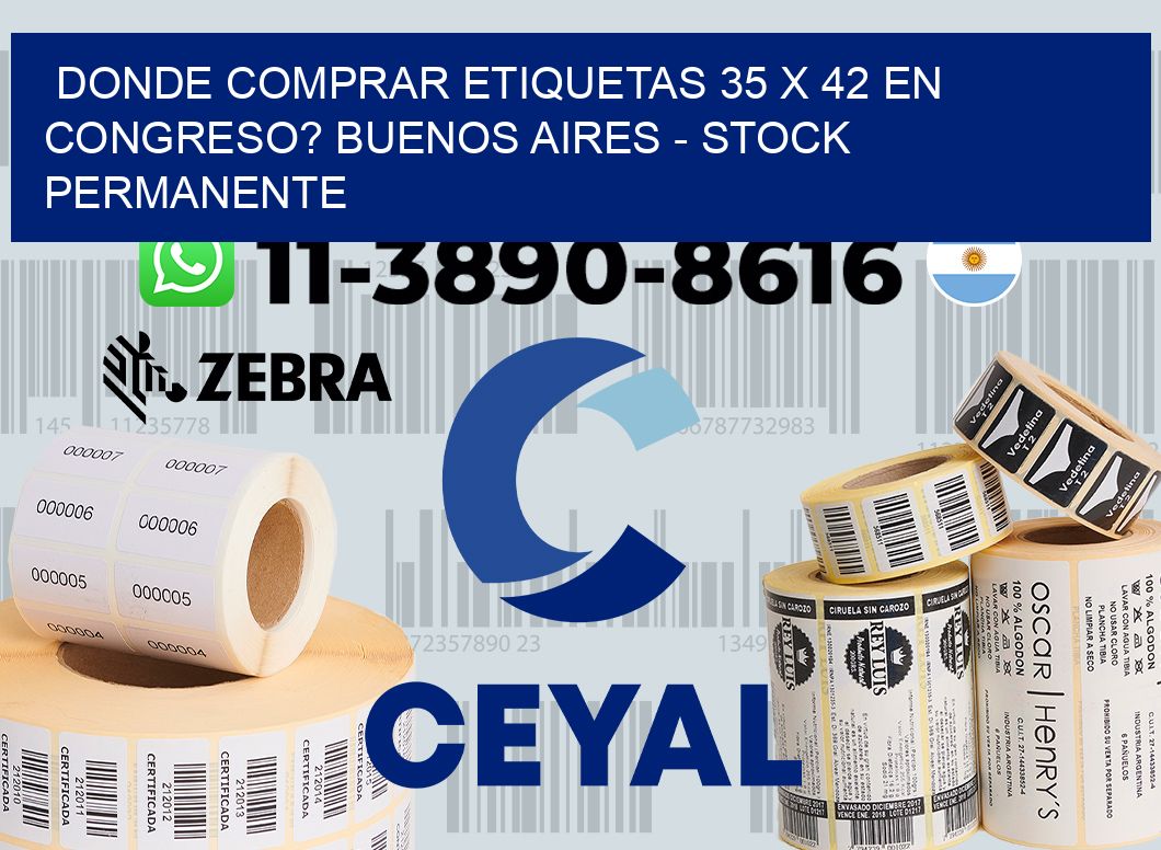Donde Comprar etiquetas 35 x 42 en CONGRESO? Buenos Aires - Stock permanente