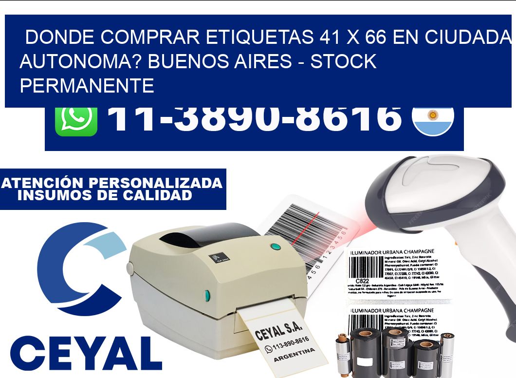 Donde Comprar etiquetas 41 x 66 en CIUDADA AUTONOMA? Buenos Aires - Stock permanente