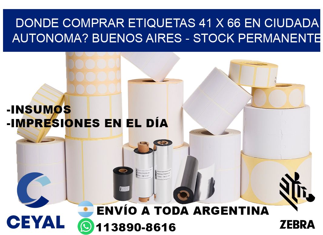 Donde Comprar etiquetas 41 x 66 en CIUDADA AUTONOMA? Buenos Aires - Stock permanente