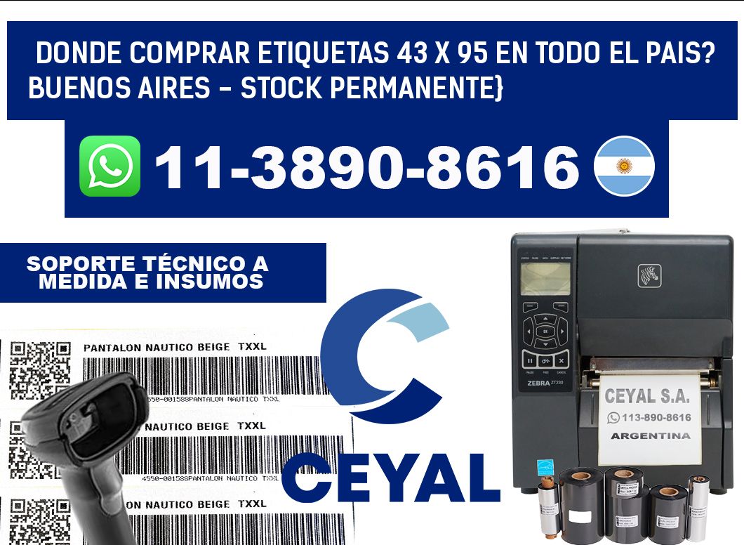 Donde Comprar etiquetas 43 x 95 en TODO EL PAIS? Buenos Aires - Stock permanente}
