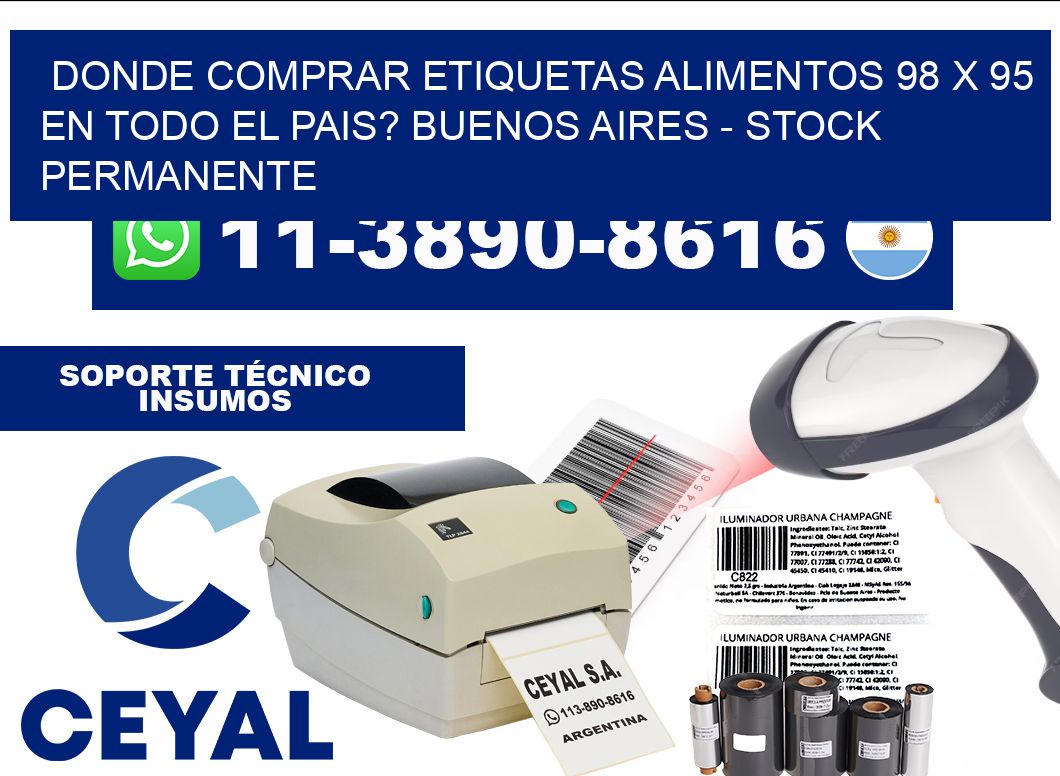 Donde Comprar etiquetas alimentos 98 x 95 en TODO EL PAIS? Buenos Aires - Stock permanente