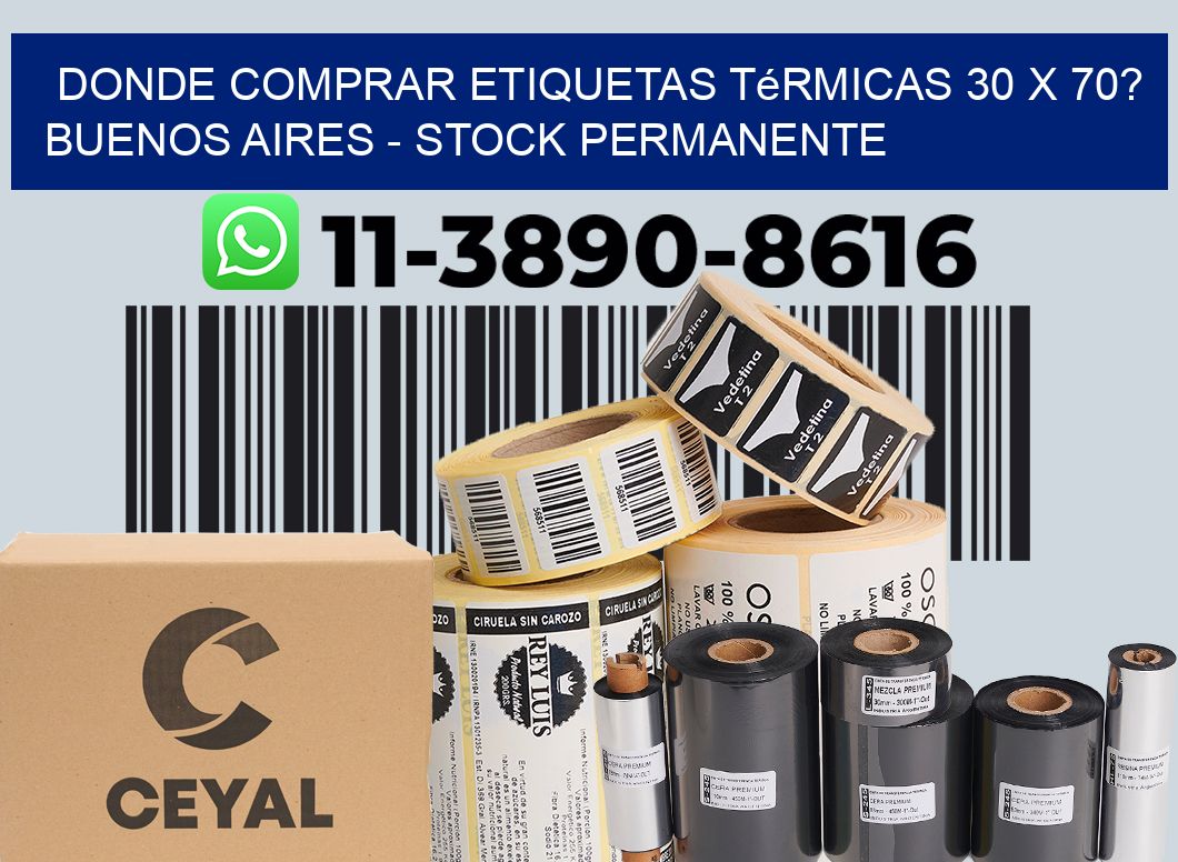 Donde Comprar etiquetas térmicas 30 x 70? Buenos Aires - Stock permanente