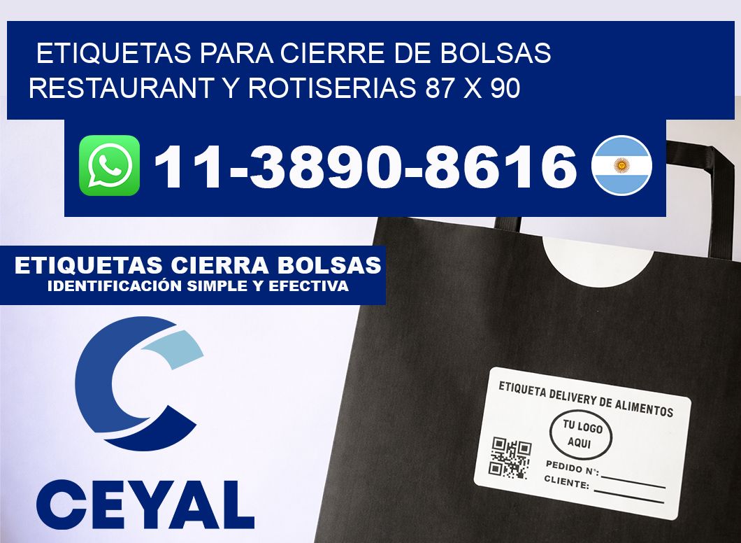 ETIQUETAS PARA CIERRE DE BOLSAS RESTAURANT Y ROTISERIAS 87 x 90