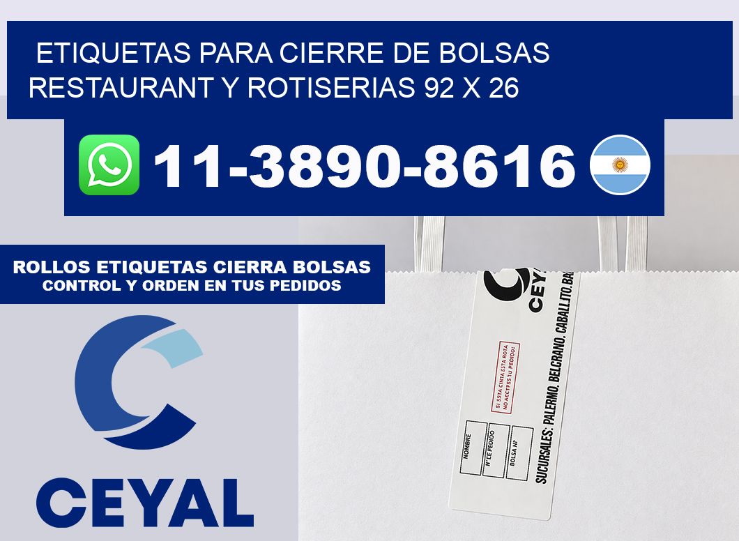 ETIQUETAS PARA CIERRE DE BOLSAS RESTAURANT Y ROTISERIAS 92 x 26