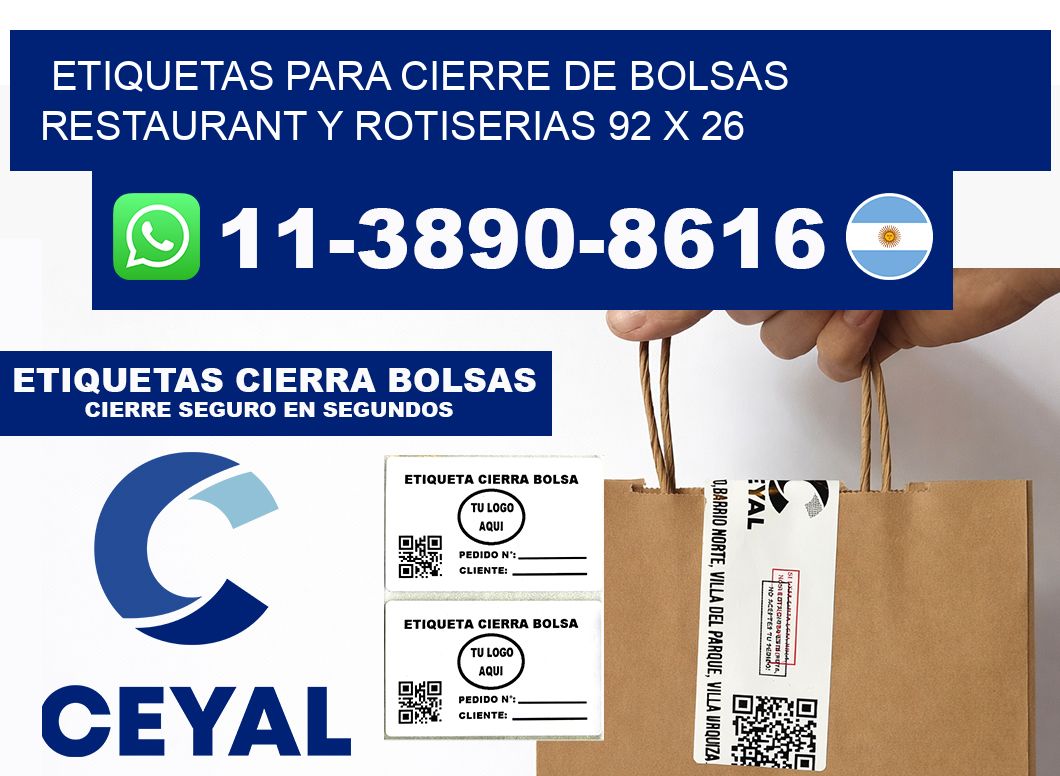 ETIQUETAS PARA CIERRE DE BOLSAS RESTAURANT Y ROTISERIAS 92 x 26